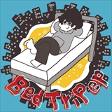 Bed TriP ep