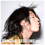 SAMURAI SESSIONS vol.1(初回盤)