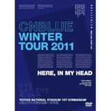Winter Tour 2011 ~Here, In my head~ ＠国立代々木競技場第一体育館（初回盤）
