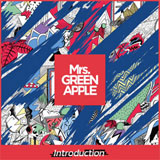 Mrs. GREEN APPLE『Introduction』（LIVE会場限定CD）