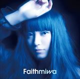 Faith(初回生産限定盤)[CD+DVD]