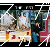 THE LAST（初回限定盤）[CD(通常盤)＋SPECIAL CD「THE BEST」]