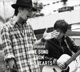 One Song From Two Hearts（初回生産限定盤）[CD+DVD]